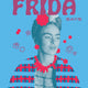 What Frida Says: The Official Collection