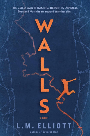 Walls: A Novel