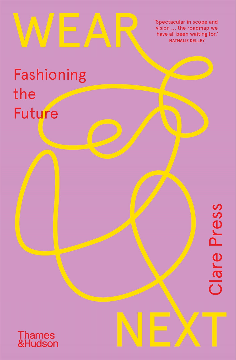 Wear Next: Fashioning the Future
