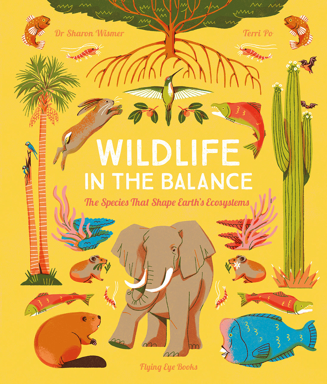 Wildlife in the Balance: The Species that Shape the Earth’s Ecosystem