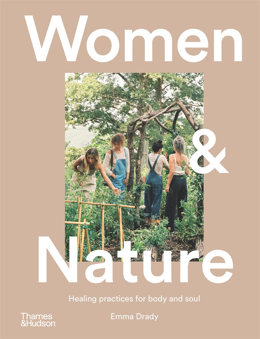 Women & Nature: Healing practices for body and soul
