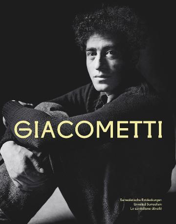 Alberto Giacometti: Unveiled Surrealism