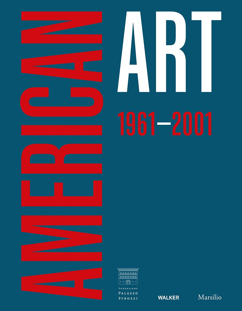 American Art 1961–2001