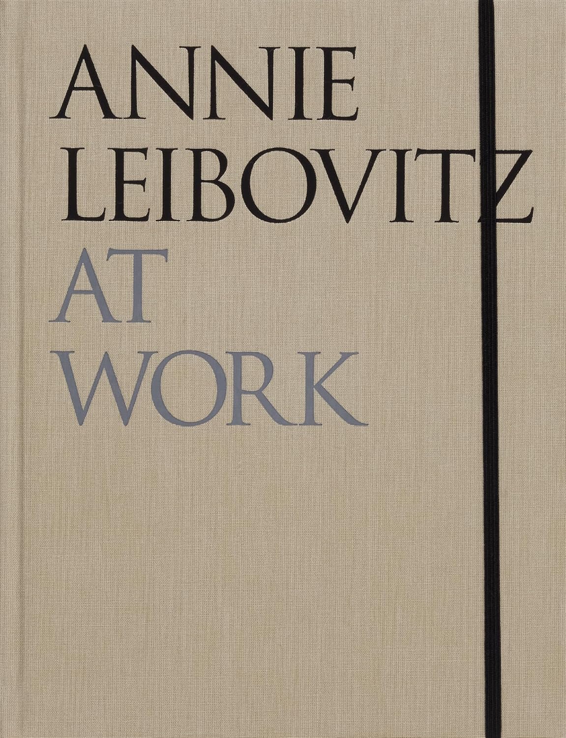 Annie Leibovitz at Work: Revised