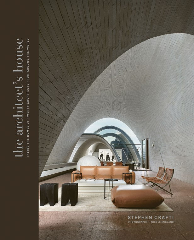 Architect's House: Inside the Homes of 20 Architects from Around the World