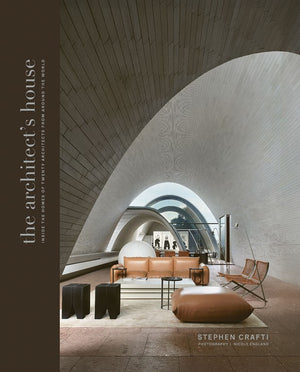 Architect's House: Inside the Homes of 20 Architects from Around the World