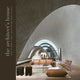 Architect's House: Inside the Homes of 20 Architects from Around the World