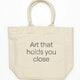 Art That Holds You Close Tote Bag