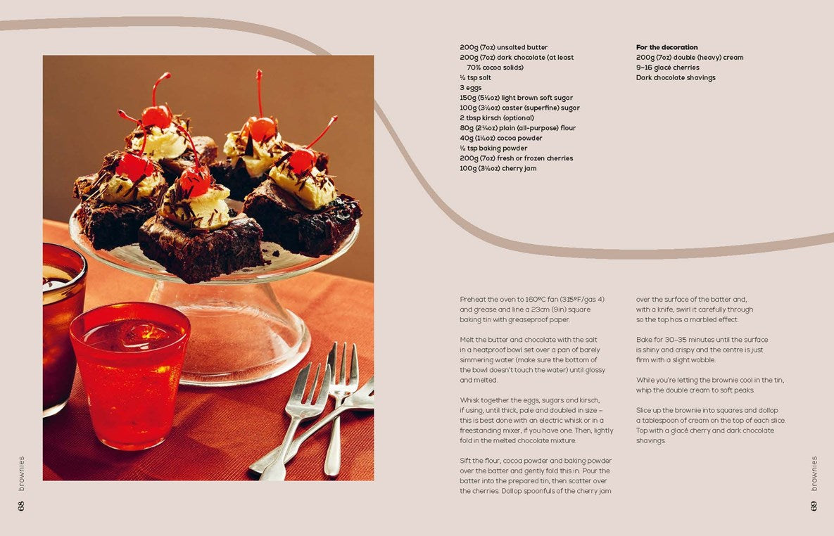 Brownies and Blondies: Seriously Delicious Recipes to Make at Home