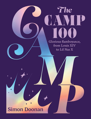 Camp 100: Glorious Flamboyance, From Louis XIV to Lil Nas X