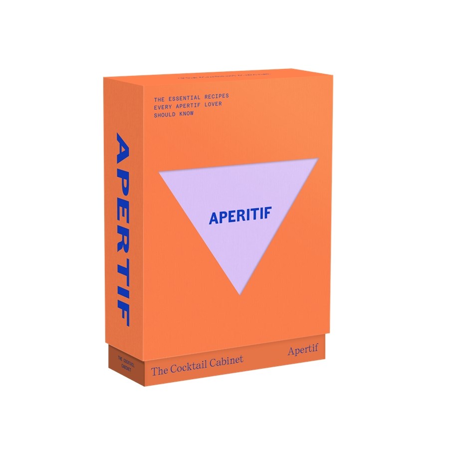 Cocktail Cabinet: Aperitif: The Essential Drinks Every Aperitif Lover Should Know