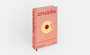 Crumbs: Cookies and Sweets from Around the World