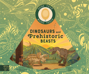 Shine Your Magic Torch: Dinosaurs and Prehistoric Beasts