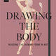 Drawing the Body: Reading the Human Form in Art