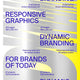 Dynamic Branding: Responsive and Adaptive Graphics for Brands of Today