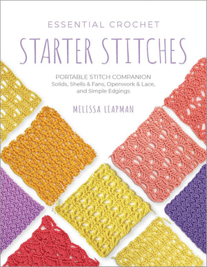 Essential Crochet Starter Stitches: Portable Stitch Companion