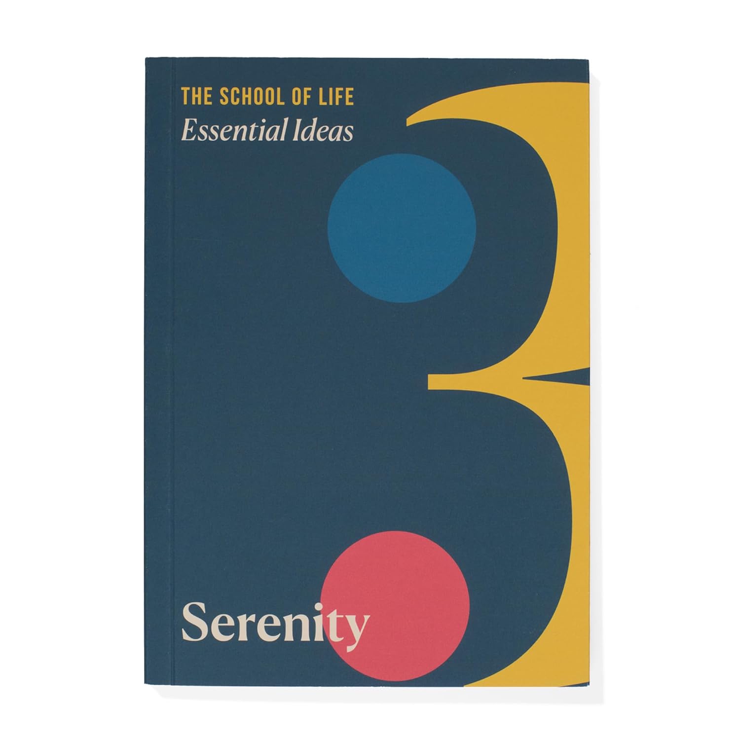 Essential Ideas 3: Serenity