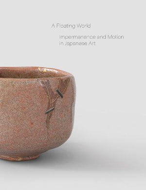 Floating World: Impermanence and Motion in Japanese Art