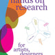 Hands on Research for Artists, Designers & Educators