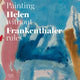 Helen Frankenthaler: Painting without Rules