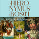 Hieronymus Bosch & the Other Renaissance