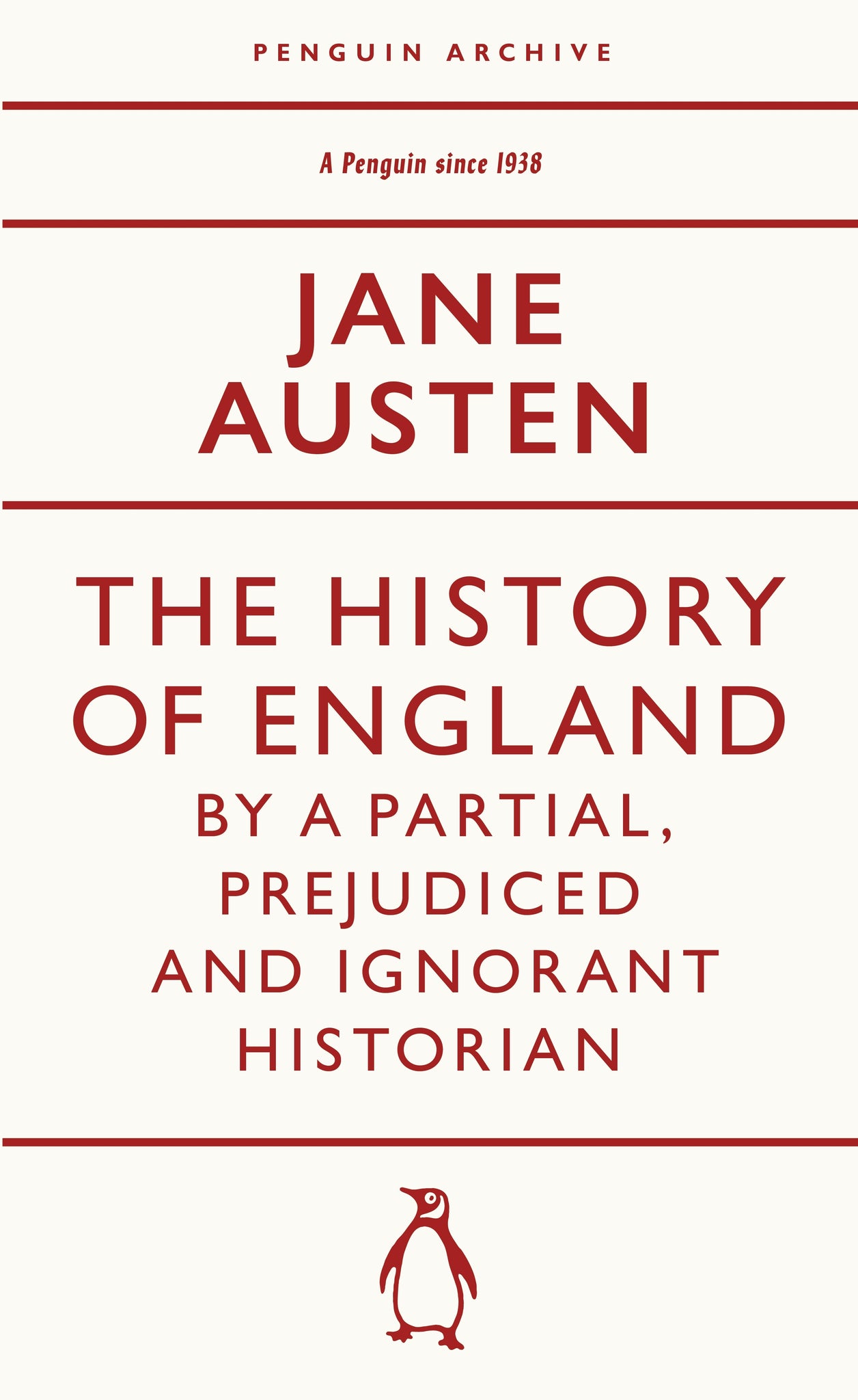 History of England by a Partial, Prejudiced and Ignorant Historian