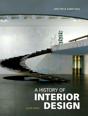 History of Interior Design: Fourth Edition