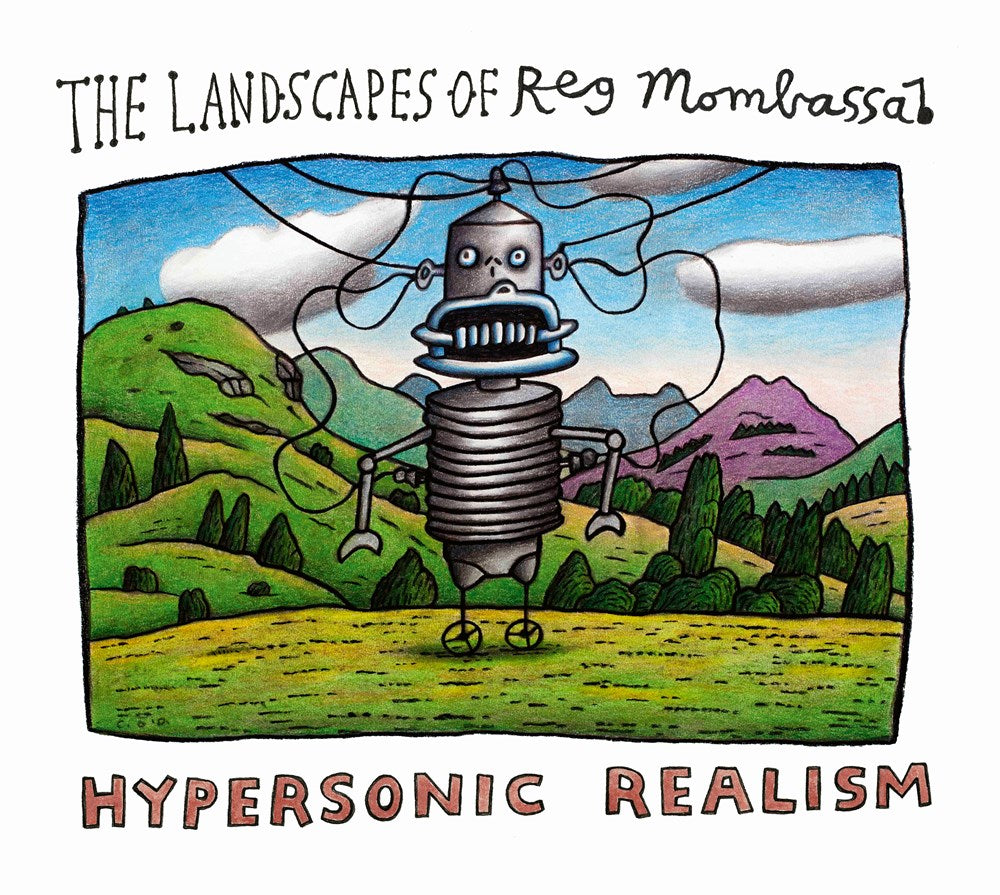 Hypersonic Realism: The Landscapes of Reg Mombassa