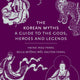 Korean Myths: A Guide to the Gods, Heroes and Legends