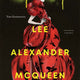 Lee Alexander McQueen: The Illustrated World of a Fashion Visionary