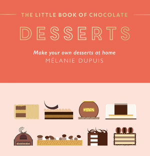 The Little Book of Chocolate: Desserts