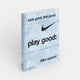 Look Good, Feel Good, Play Good: Nike Apparel