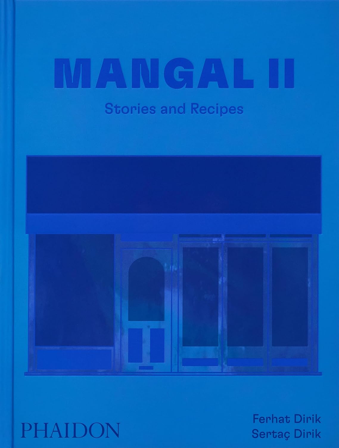 Mangal II: Stories and Recipes