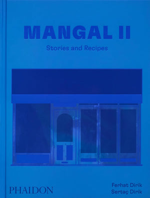 Mangal II: Stories and Recipes