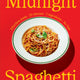 Midnight Spaghetti