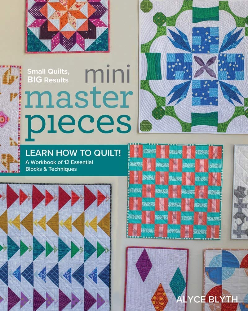 Mini Masterpieces: Learn How to Quilt!