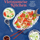 Recipes From My Vietnamese Kitchen