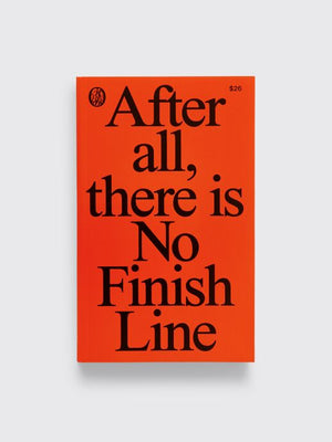 No Finish Line