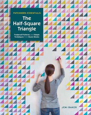 Patchwork Essentials: The Half-Square Triangle