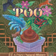 Poo: A (Very) Natural History & A Powerful Future