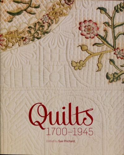 Quilts: 1700-1945