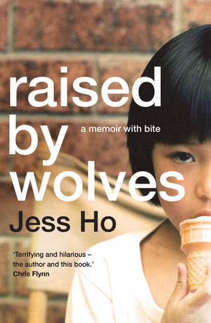 Raised by Wolves: A Memoir with Bite