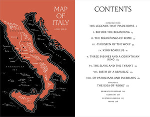 Rome Before Rome: The Legends that Shaped the Romans