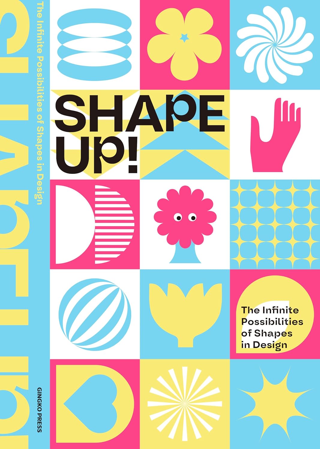 Shape Up! The Infinite Possibilities of Shapes in Design