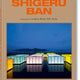 Shigeru Ban: Complete Works 1985–Today