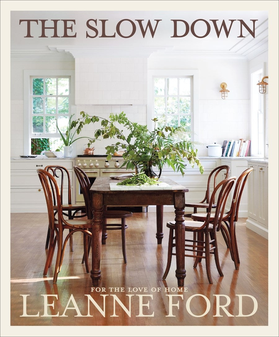 Slow Down : For the Love of Home