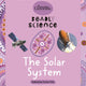 Solar System: Deadly Science