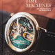 Time Machines: Iconic Watches and their Era
