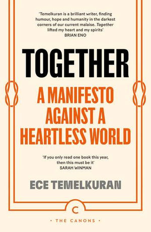 Together A Manifesto Against a Heartless World