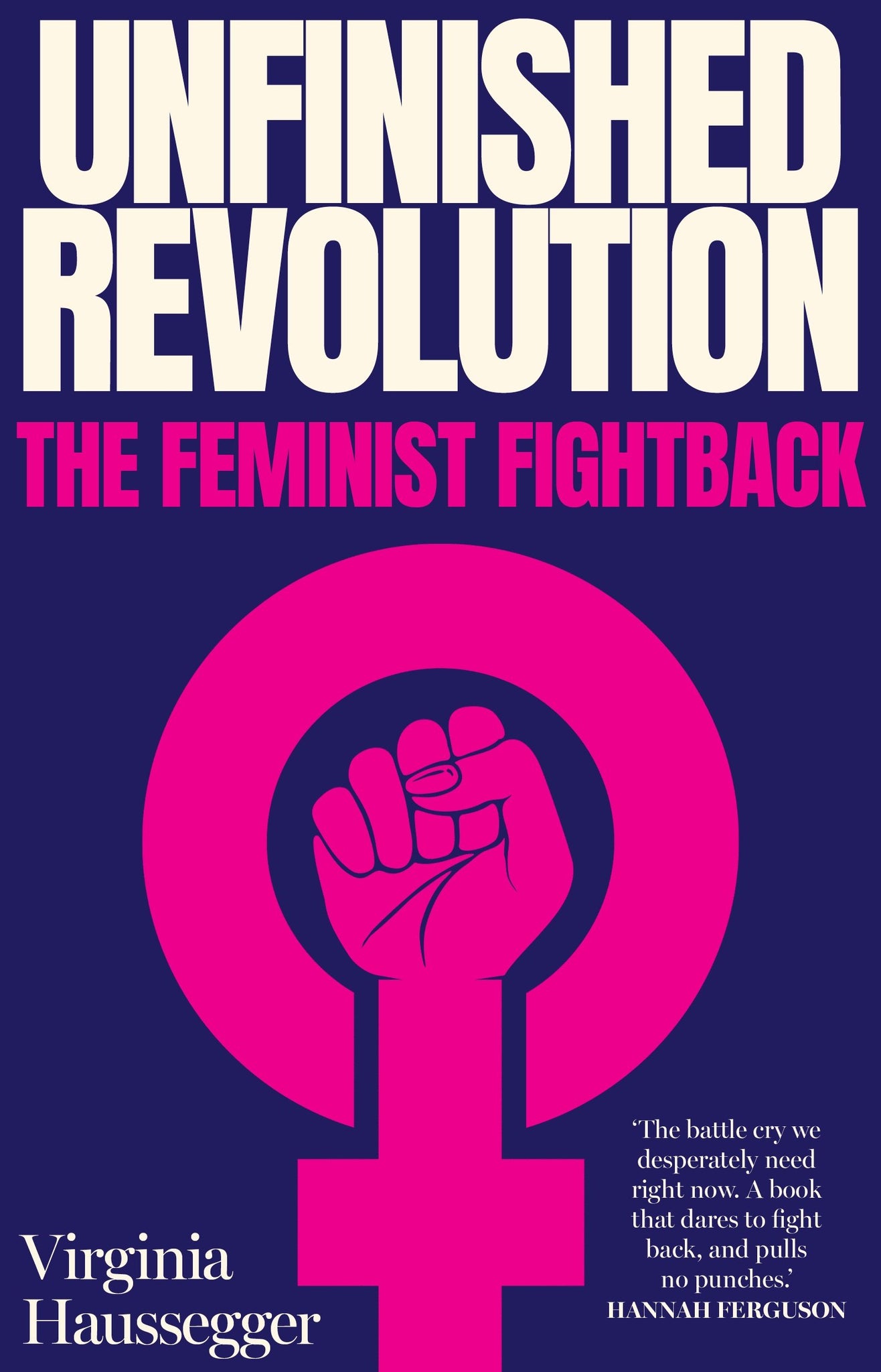 Unfinished Revolution The Feminist Fightback